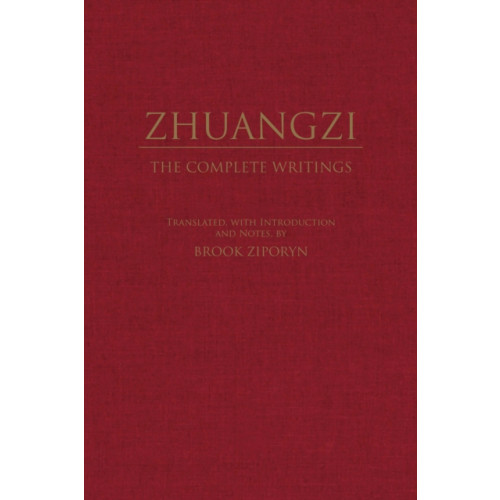 Hackett Publishing Co, Inc Zhuangzi: The Complete Writings (inbunden, eng)
