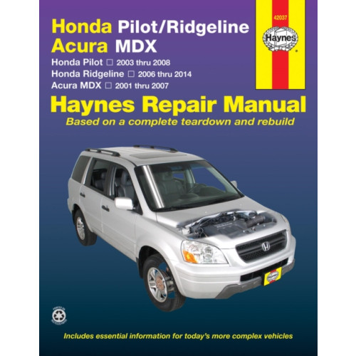 Haynes Manuals Inc Honda Pilot (2003-2008), Ridgeline (2006-2014) & Acura MDX (2001-2007) Haynes Repair Manual (USA) (häftad, eng)