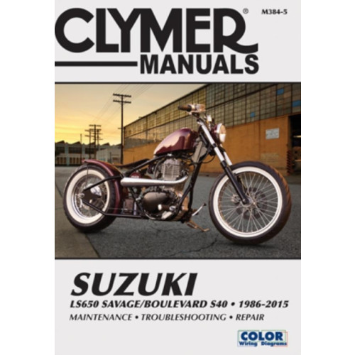 Haynes Manuals Inc Suzuki LS650 Savage Boulevard S40 Motorcycle (1986-2015) Clymer Repair Manual (häftad, eng)