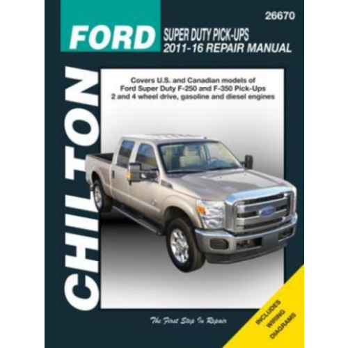 Haynes Manuals Inc Ford Super-Duty Pick-ups ('11-'16) (Chilton) (häftad, eng)