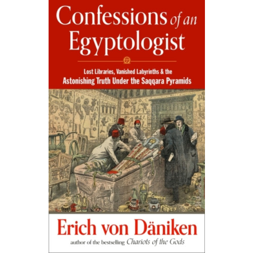 Red Wheel/Weiser Confessions of an Egyptologist (häftad, eng)