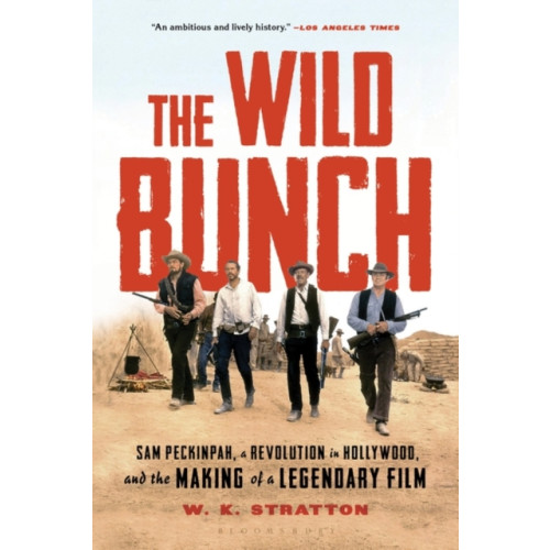 Bloomsbury Publishing USA The Wild Bunch (häftad, eng)