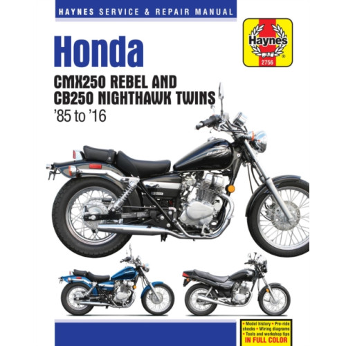 Haynes Manuals Inc Honda CMX250 Rebel & CB250 Nighthawk Twins (85-16) (häftad, eng)