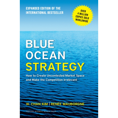 Harvard Business School Publishing Blue Ocean Strategy, Expanded Edition (inbunden, eng)