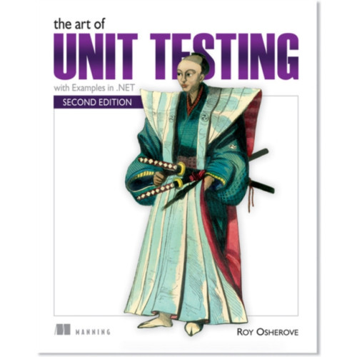 Manning Publications The Art of Unit Testing (häftad, eng)