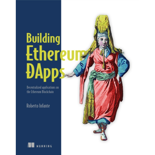 Manning Publications Building Ethereum Dapps (häftad, eng)