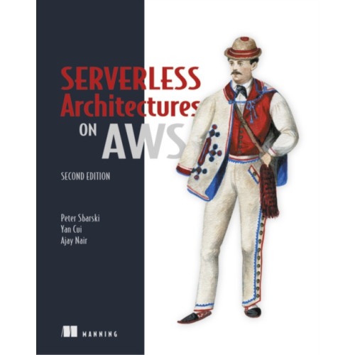 Manning Publications Serverless Architectures on AWS (häftad, eng)