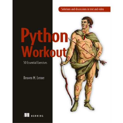 Manning Publications Python Workout (häftad, eng)