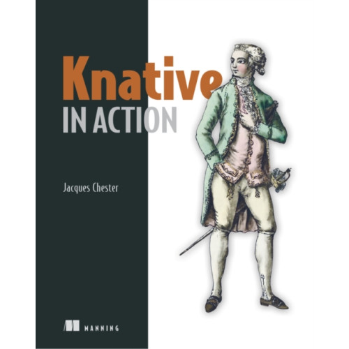 Manning Publications Knative in Action (häftad, eng)