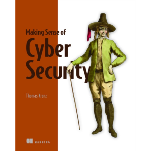 Manning Publications Making Sense of Cyber Security (häftad, eng)