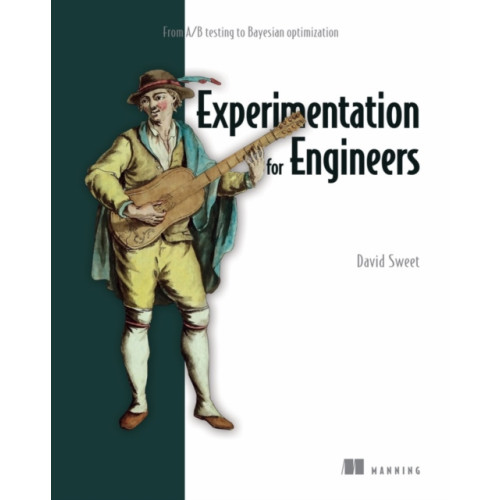 Manning Publications Experimentation for Engineers (inbunden, eng)