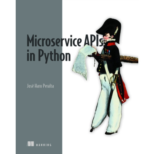 Manning Publications Microservice APIs in Python (häftad, eng)