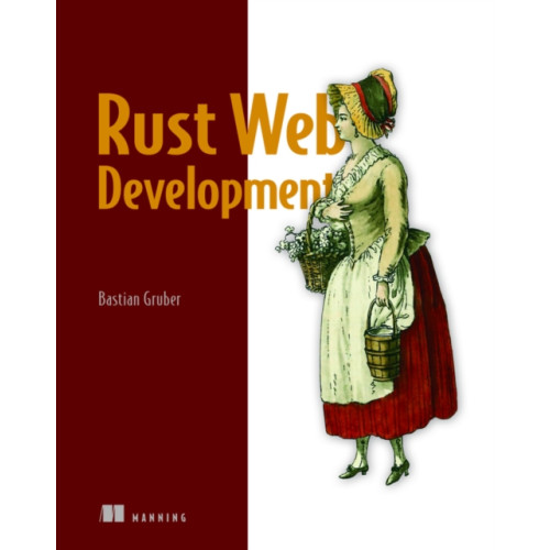 Manning Publications Rust Web Development (häftad, eng)