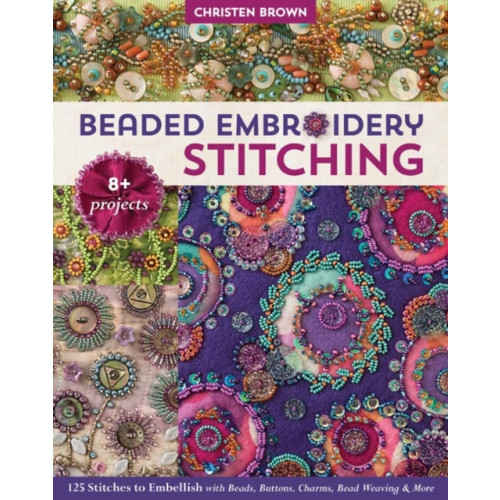 C & T Publishing Beaded Embroidery Stitching (häftad)