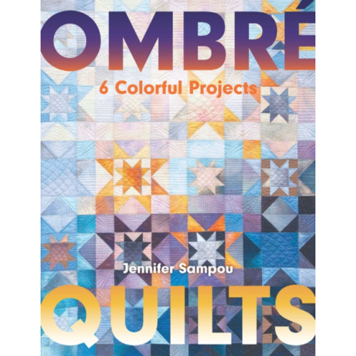 C & T Publishing Ombre Quilts (häftad)
