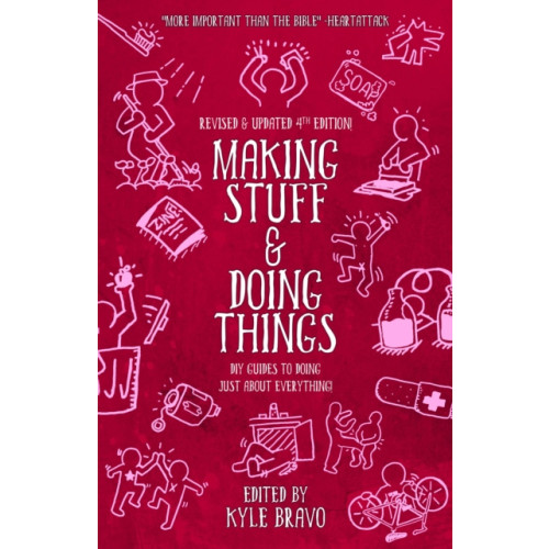 Microcosm Publishing Making Stuff & Doing Things (4th Edition) (häftad, eng)