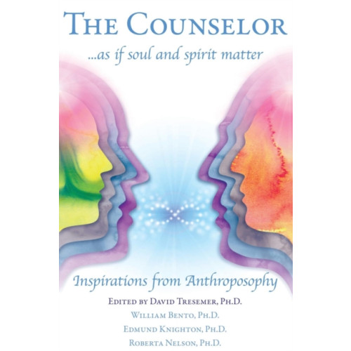 SteinerBooks, Inc The Counselor ... as If Soul and Spirit Matter (häftad, eng)