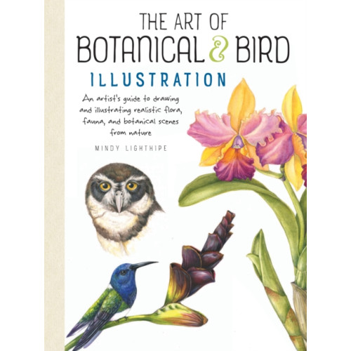 Quarto Publishing Group USA Inc Art of Botanical & Bird Illustration (häftad, eng)