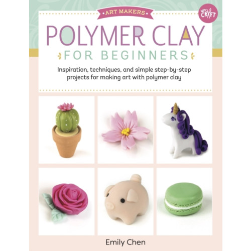 Quarto Publishing Group USA Inc Polymer Clay for Beginners (häftad, eng)