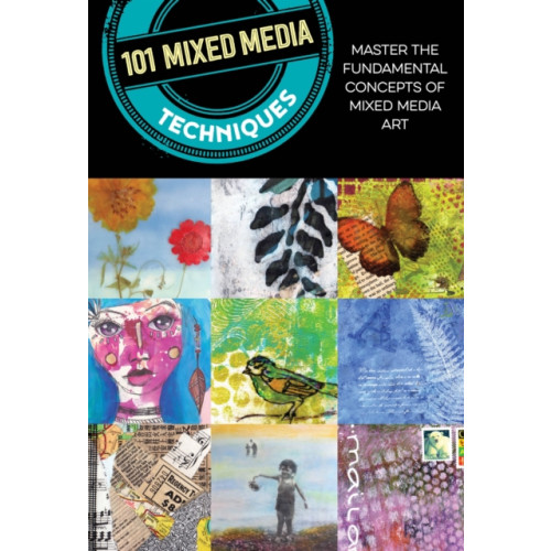 Quarto Publishing Group USA Inc 101 Mixed Media Techniques (häftad, eng)