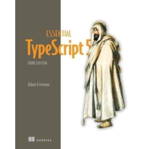 Manning Publications Essential TypeScript 5 (inbunden, eng)