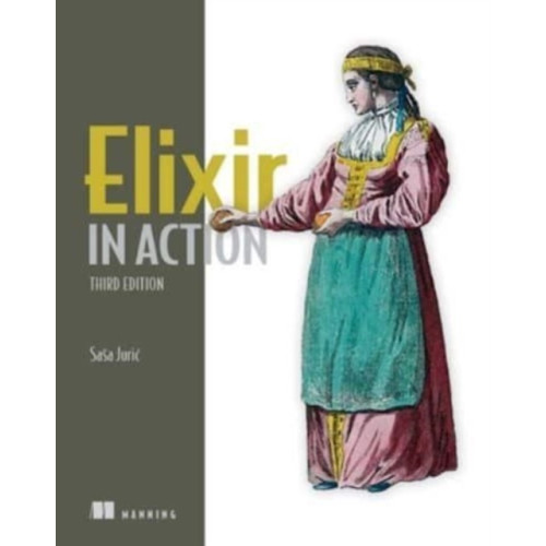 Manning Publications Elixir in Action (inbunden, eng)