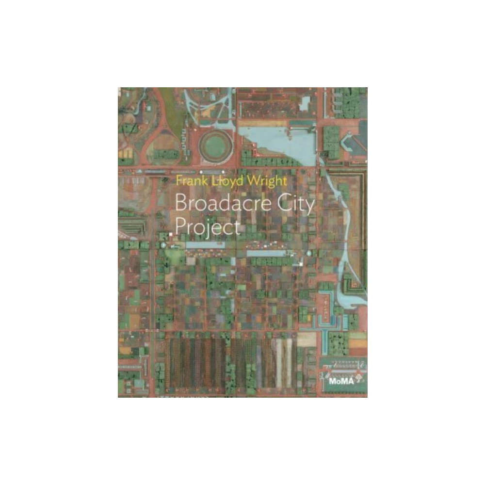 Produktbild för Frank Lloyd Wright: Broadacre City Project (häftad, eng)