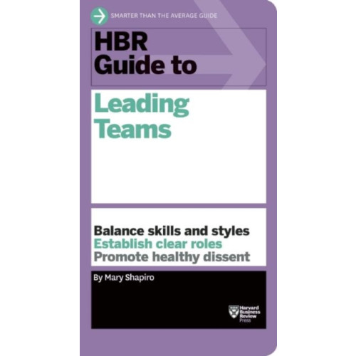 Harvard Business Review Press HBR Guide to Leading Teams (HBR Guide Series) (häftad, eng)