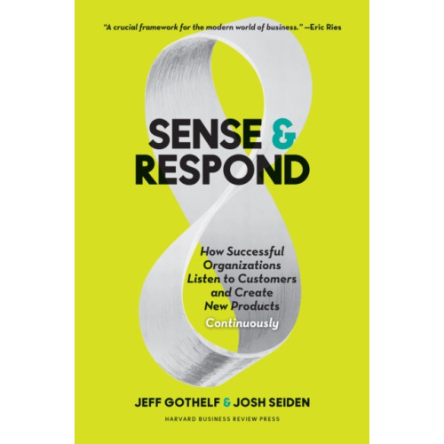 Harvard Business Review Press Sense and Respond (inbunden, eng)