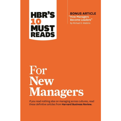 Harvard Business Review Press HBR's 10 Must Reads for New Managers (with bonus article "How Managers Become Leaders" by Michael D. Watkins) (HBR's 10 Must Reads) (häftad, eng)