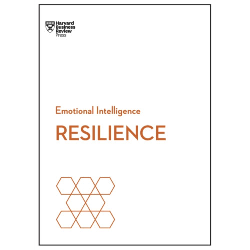 Harvard Business Review Press Resilience (HBR Emotional Intelligence Series) (häftad, eng)