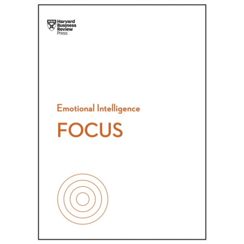 Harvard Business Review Press Focus (HBR Emotional Intelligence Series) (häftad, eng)