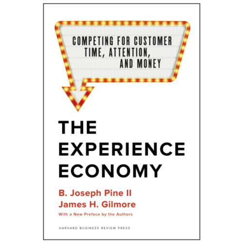 Harvard Business Review Press The Experience Economy, With a New Preface by the Authors (inbunden, eng)