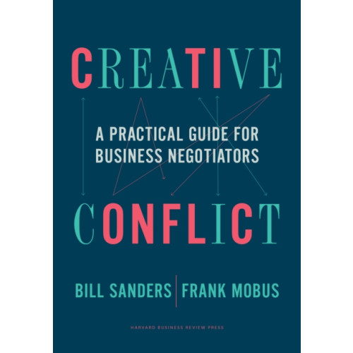 Harvard Business Review Press Creative Conflict (inbunden, eng)