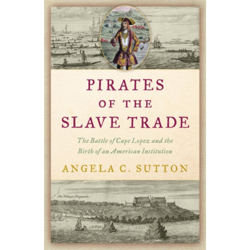 Prometheus Books Pirates of the Slave Trade (inbunden, eng)