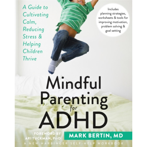 New Harbinger Publications Mindful Parenting for ADHD (häftad, eng)