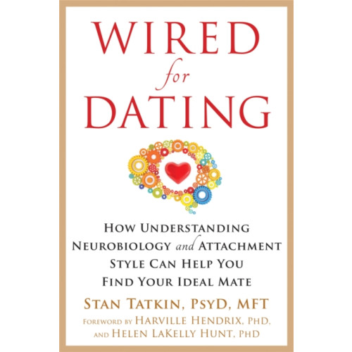 New Harbinger Publications Wired for Dating (häftad, eng)