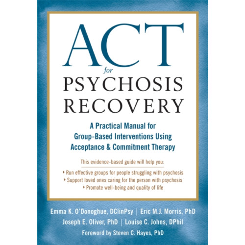 New Harbinger Publications ACT for Psychosis Recovery (häftad, eng)