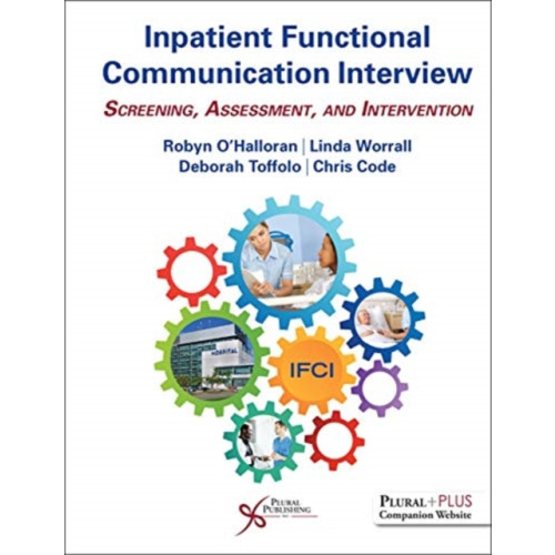 Plural Publishing Inc Inpatient Functional Communication Interview (bok, spiral, eng)