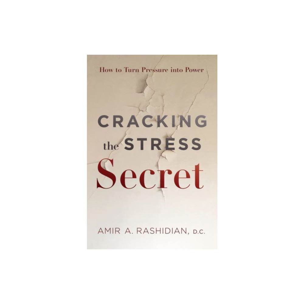 Produktbild för Cracking the Stress Secret (inbunden, eng)