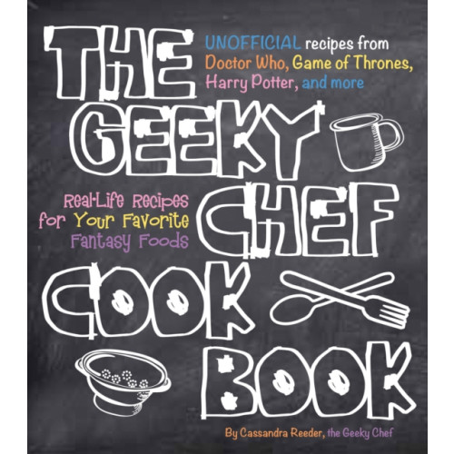 Quarto Publishing Group USA Inc The Geeky Chef Cookbook (häftad, eng)