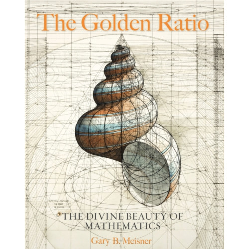 Quarto Publishing Group USA Inc The Golden Ratio (inbunden, eng)