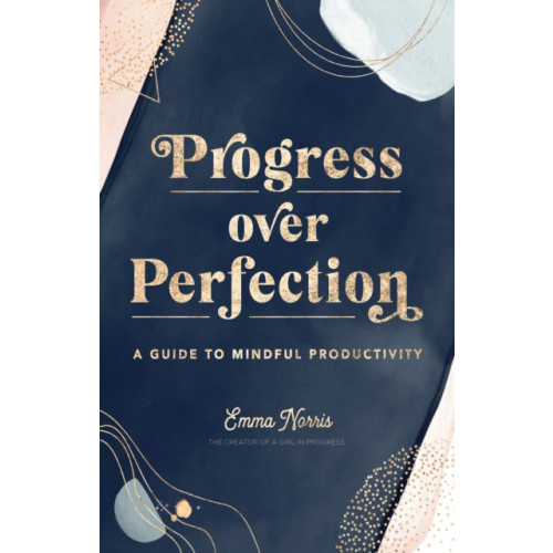Quarto Publishing Group USA Inc Progress Over Perfection (inbunden, eng)