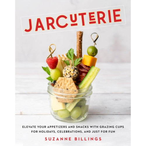 Quarto Publishing Group USA Inc Jarcuterie (inbunden, eng)