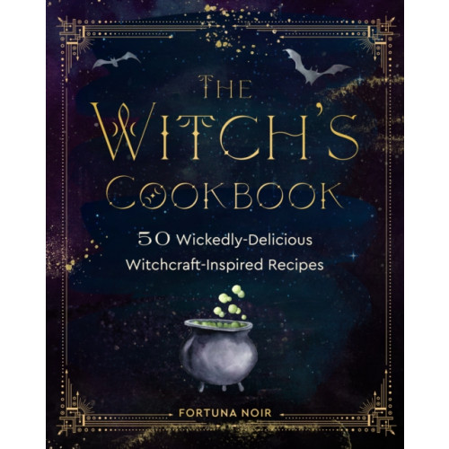 Quarto Publishing Group USA Inc The Witch's Cookbook (inbunden, eng)