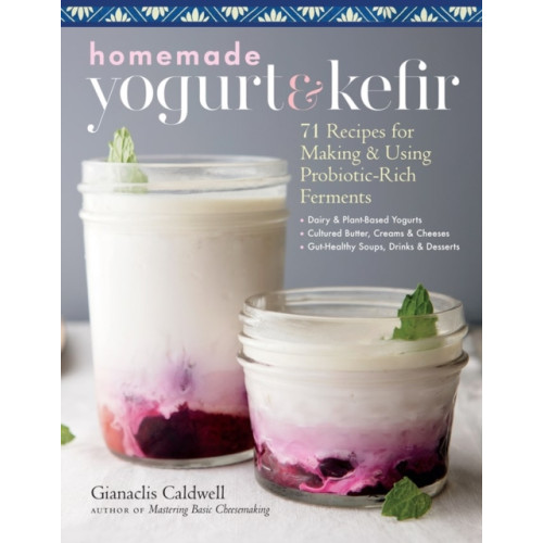 Workman Publishing Homemade Yogurt & Kefir (häftad, eng)