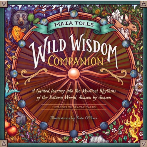 Workman Publishing Maia Toll's Wild Wisdom Companion (inbunden, eng)