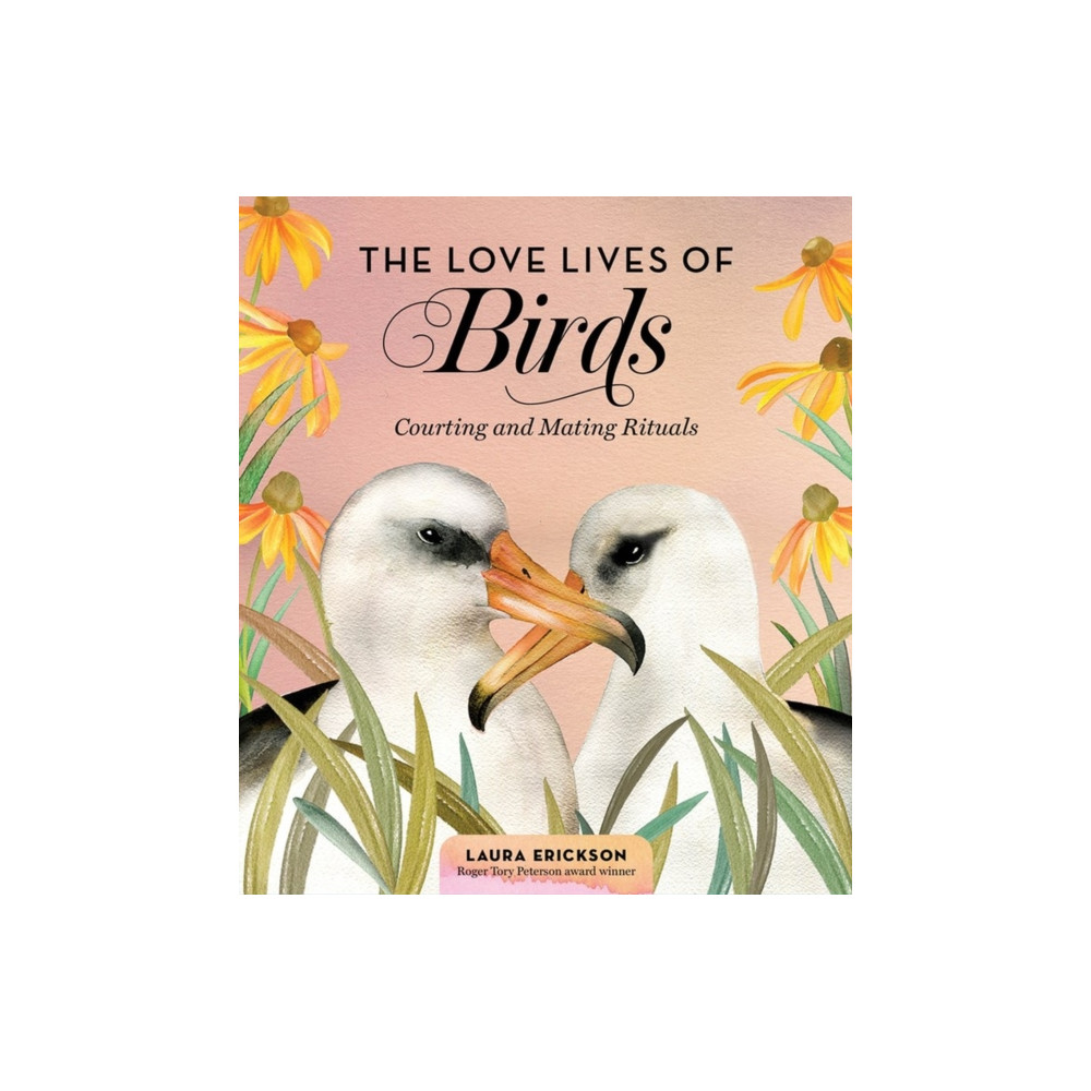Produktbild för The Love Lives of Birds (inbunden, eng)
