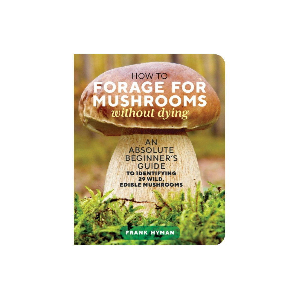 Produktbild för How to Forage for Mushrooms without Dying (häftad, eng)