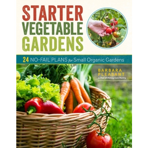 Workman Publishing Starter Vegetable Gardens, 2nd Edition (häftad, eng)